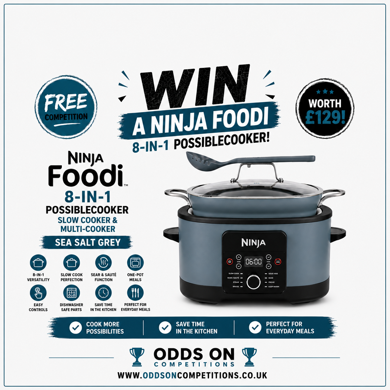 FREE - WIN a Ninja Foodi 8-in-1 PossibleCooker – Sea Salt Grey! FREE MEMBERS COMP