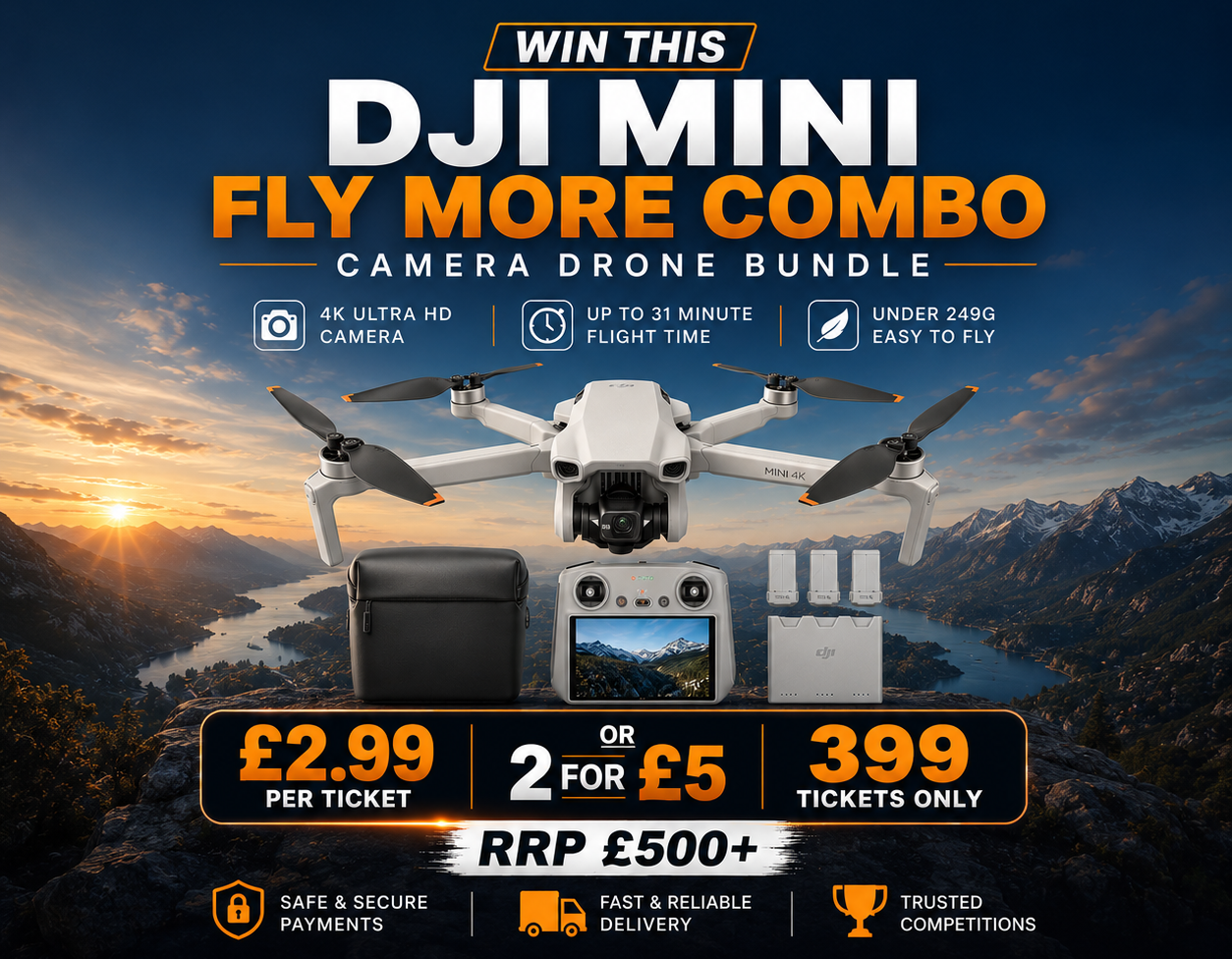 Win A DJI Mini 4K Fly More Combo Drone Bundle - Only 399 Tickets